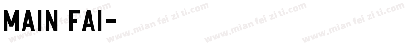 main fai字体转换